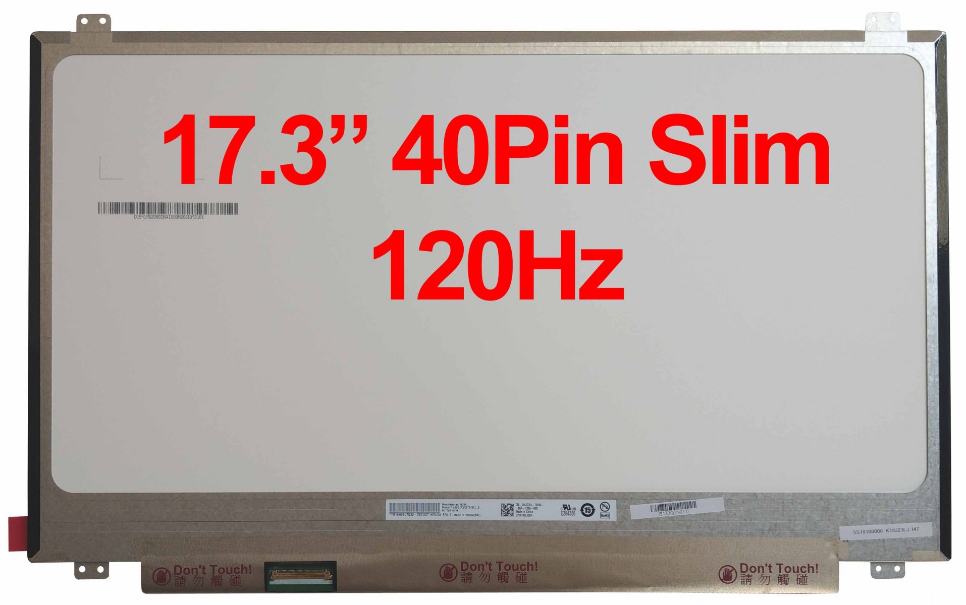 17.3" 40 Pin Slim Led Lcd Ekran Panel 1080p 120HZ
