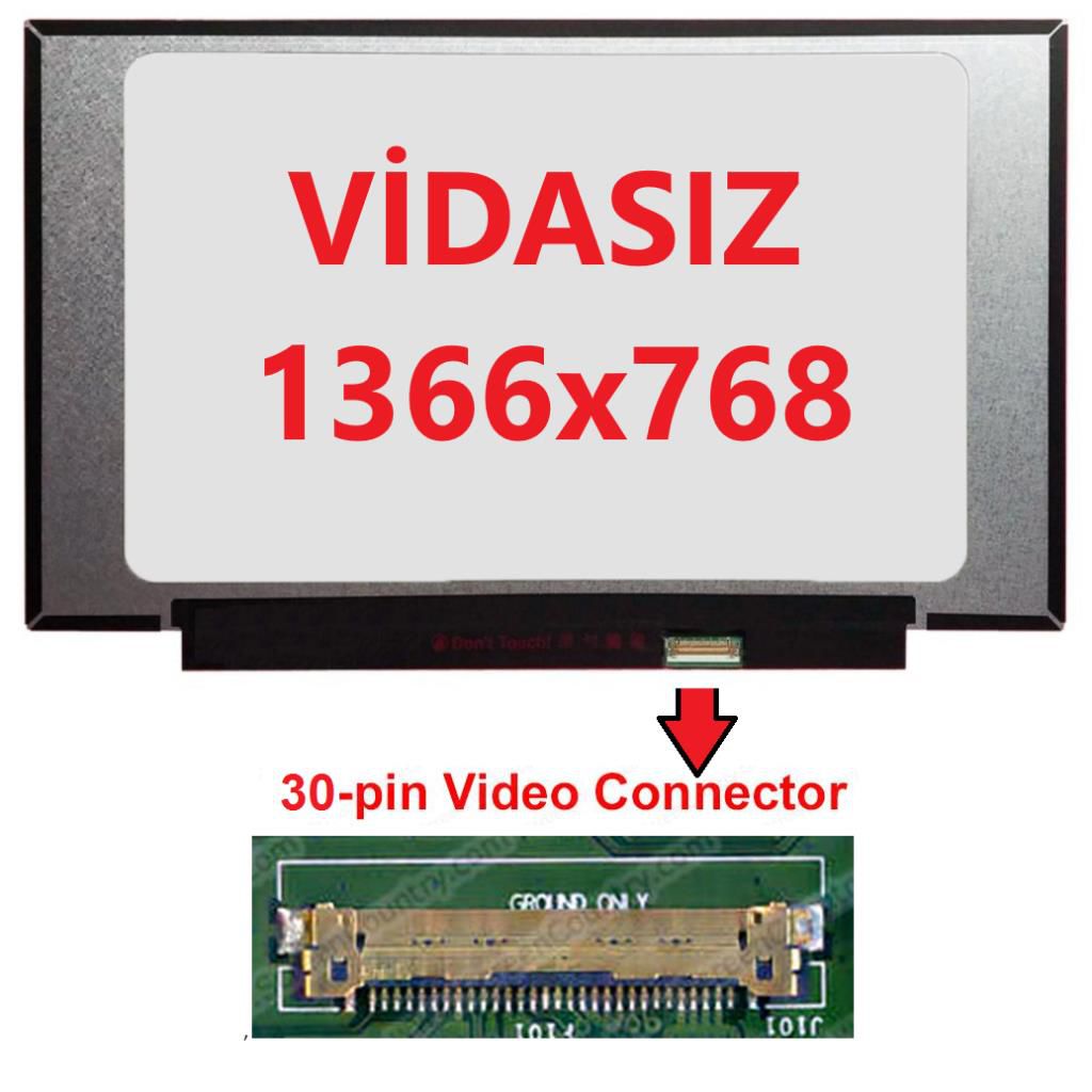 B140XTN07.6 Uyumlu 14" Ekran 30 Pin Slim Led Panel Vidasız 1366x768