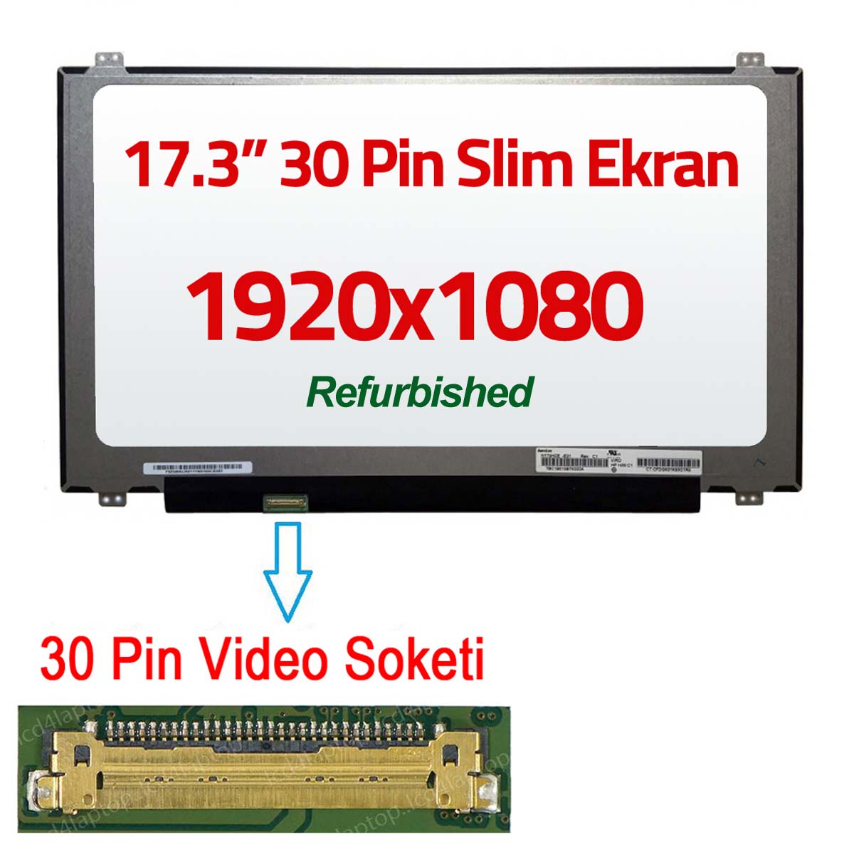 B173HAN01.0 17.3 inç 1920x1080 30 Pin Ref. Laptop Ekran Paneli B173HAN01.0 17.3 inç 1920x1080 30 Pin Ref. Laptop Ekran Paneli