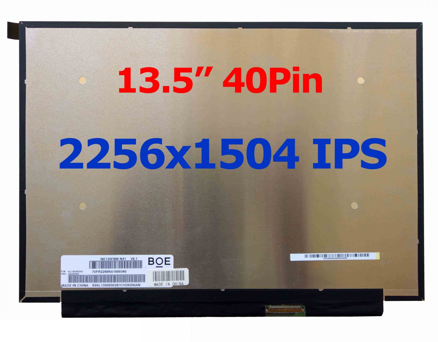 NE135FBM-N41 V8.0 13.5 inç 2256x1504 40 Pin IPS Laptop Ekran Paneli