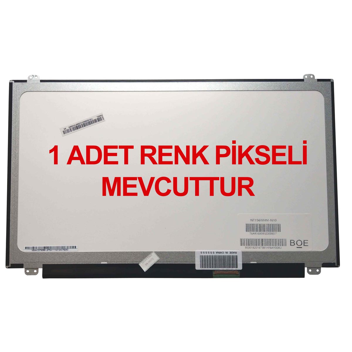 NT156WHM-N10 15.6" 40 Pin Slim Laptop Ekran Paneli 1 adet renk pikseli vardır