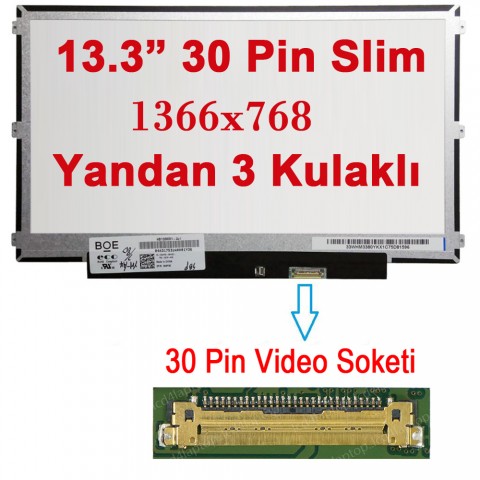 B133XTN01.6 HW4A Uyumlu 13.3" 30 Pin Slim Ekran Panel Yandan Kulaklı HD 1366x768
