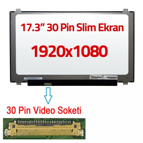 B173HAN01.0 Uyumlu 17.3" Ekran Panel 30 Pin Slim 1080p IPS