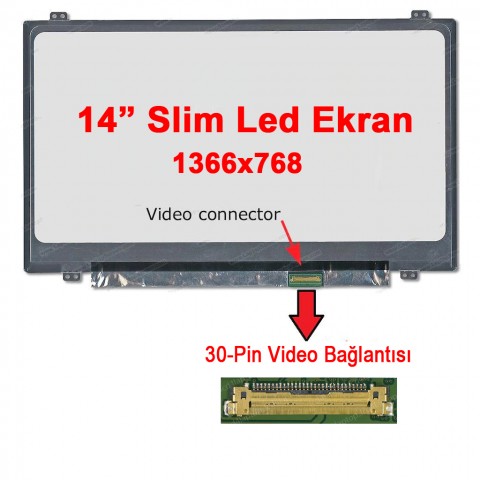 HP 14-CM0607NTHD Uyumlu 14" 30 Pin Slim Led Ekran Panel 1366x768