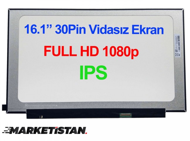 N161HCA-EA3 Uyumlu 16.1" 30 Pin Vidasız Ekran Panel IPS 1080p 60HZ