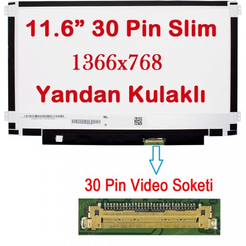 NT116WHM-N21 V8.0 Uyumlu 11.6" 30 Pin Slim Led Ekran Panel Yandan Kulaklı HD